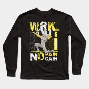 WRKOUT Arms No Pain No Gain Long Sleeve T-Shirt